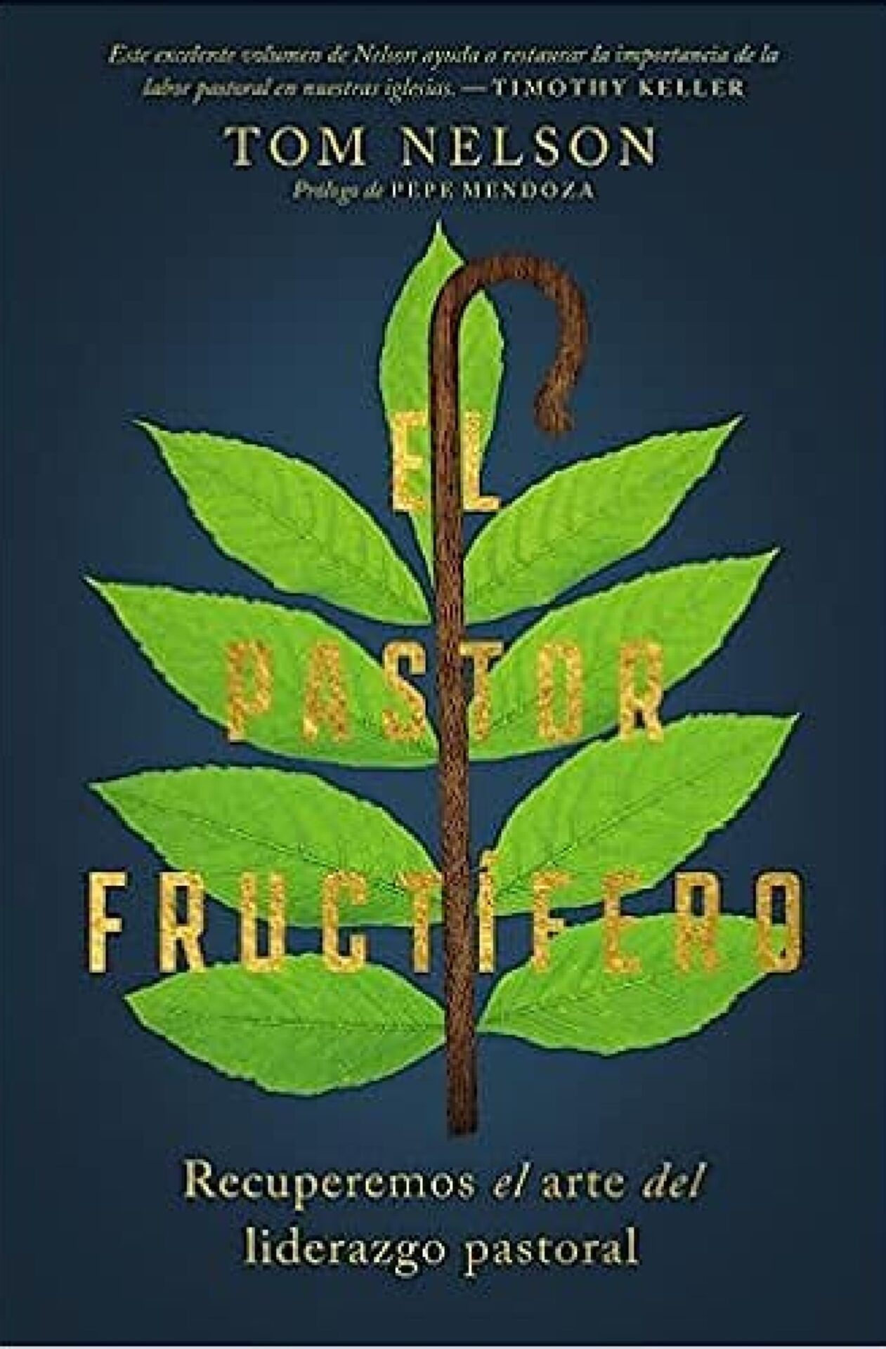 El Pastor Fructífero - Tapa Blanda - Tom Nelson