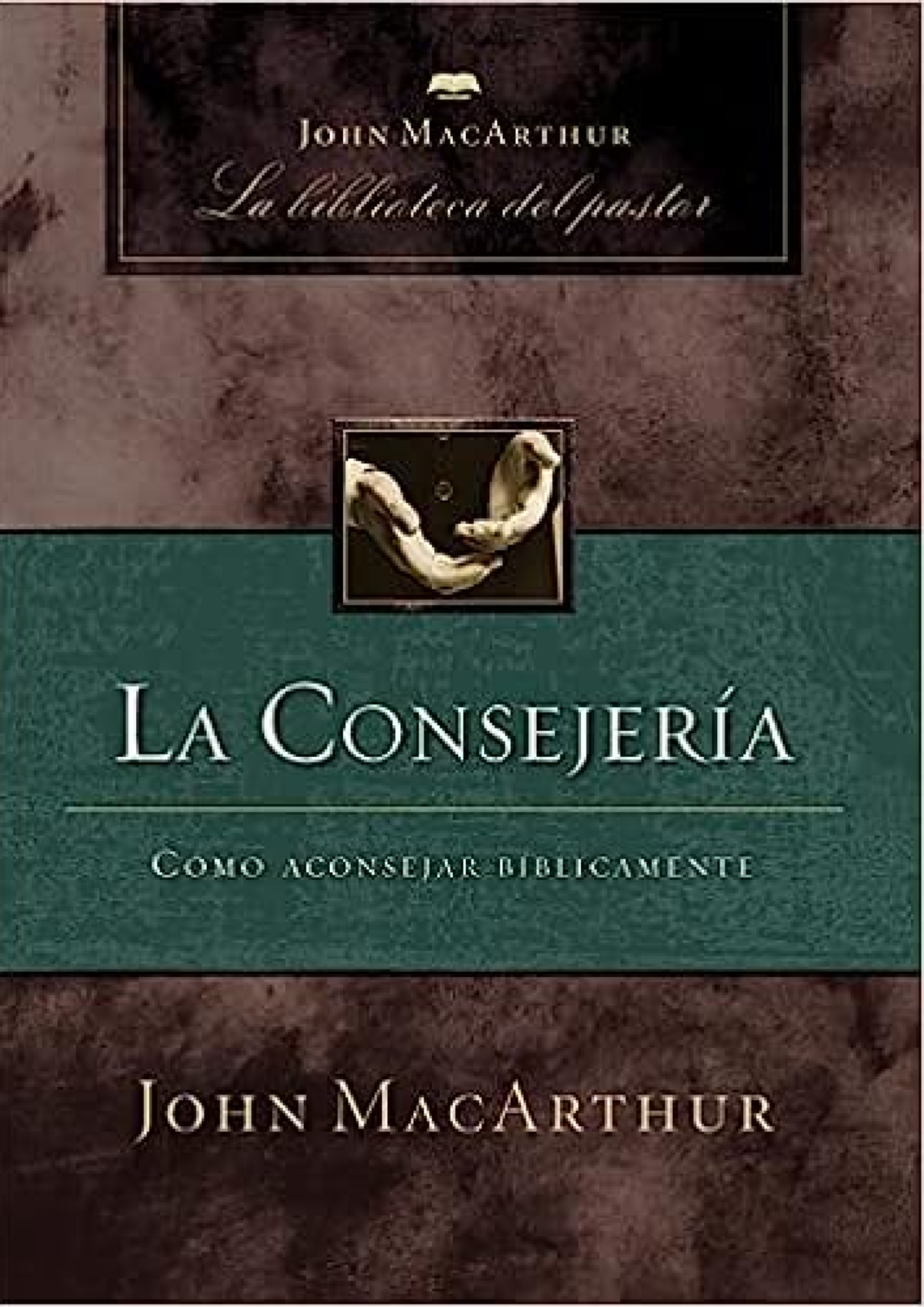 La Consejería - Tapa Blanda - John F. MacArthur