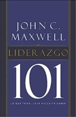 Liderazgo 101  -  Tapa Blanda - John C. Maxwell
