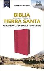 Biblia Reina Valera 1960, Tierra Santa, Ultrafina Letra Grande, Imitación Piel Fuscia, Con Cierre