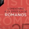 Comentario A La Epístola De Romanos CTC 35 - Tapa Blanda -  Douglas J. Moo