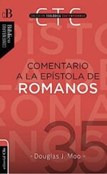 Comentario A La Epístola De Romanos CTC 35 - Tapa Blanda -  Douglas J. Moo
