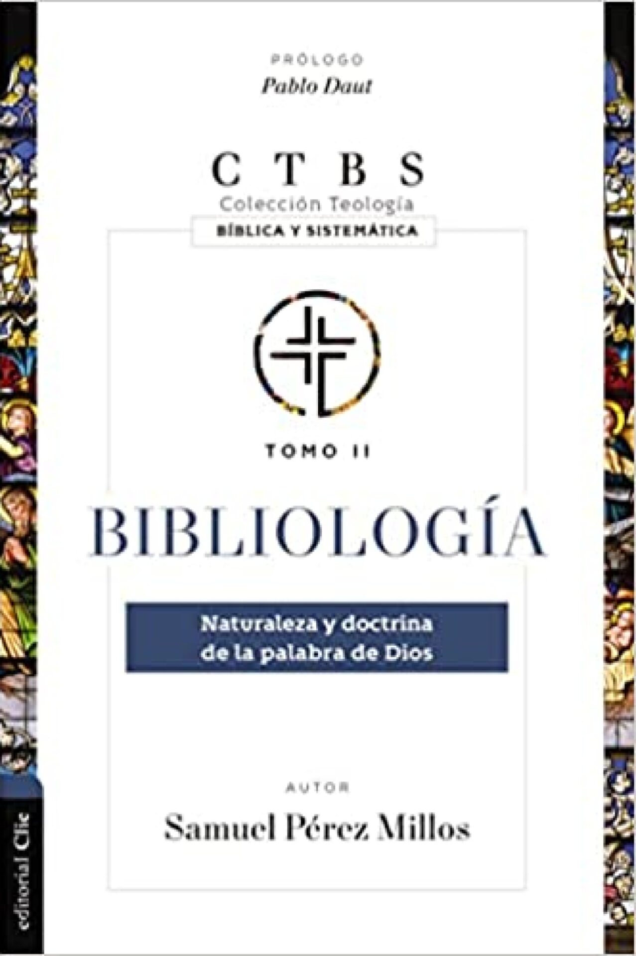 Bibliología - Tapa Blanda - Samuel Pérez Millos