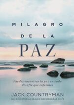 El Milagro De La Paz  - Tapa Blanda - Jack Countryman