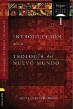 Introducción A La Teología Del Nuevo Mundo - Tapa Blanda - Oscar Garcia Johnson