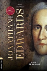 Biografía De Jonathan Edwards  - Tapa Blanda - Juan Carlos de la Cruz
