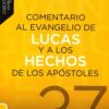 Comentario Al Evangelio De Lucas y Hechos De Los Apóstoles CTC 37 - Tapa Blanda - Justo L. Gonzalez - Imagen 2