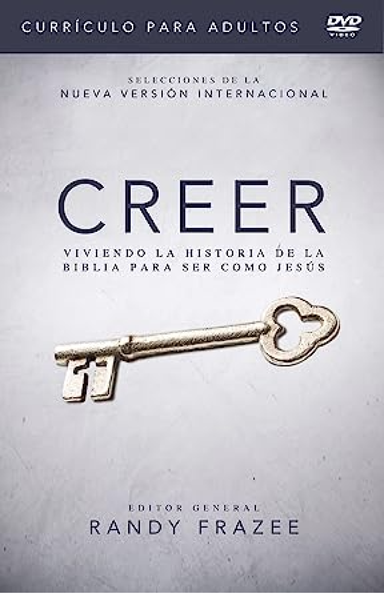 Creer DVD - Currículo Para Adultos - Randy Frazee