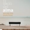 El Vacío Del Alma Que Solo Dios Puede Llenar - Tapa Blanda - Miguel Contreras - Imagen 2
