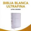 RVR60 Biblia Ultrafina Letra Grande Blanca