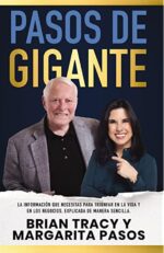 Pasos De Gigante - Tapa Blanda - Brian Tracy y Margarita Pasos