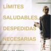 Límites Saludables, Despedidas Necesarias  - Tapa Blanda - Lysa TerKeurst