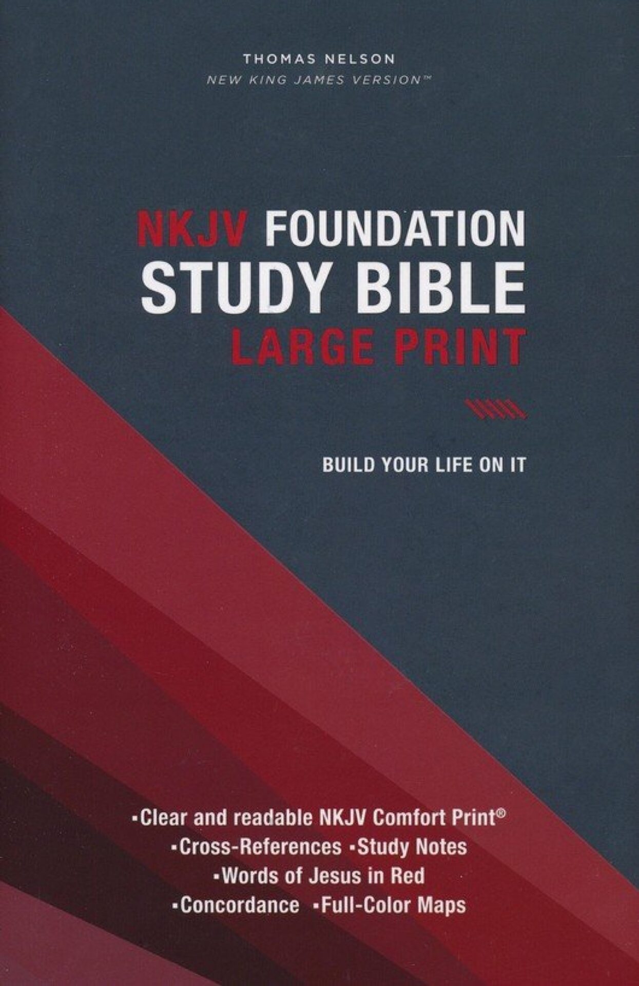 NKJV, Foundation Study Bible, Large Print, Hardcover, Red Letter, Comfort Print : Holy Bible, New King James Version