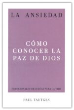 Alternative view of La Ansiedad  - Tapa Blanda -  Paul Tautges