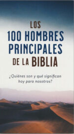 Los 100 Hombres Principales De La Biblia - Tapa Blanda - Drew Josephs