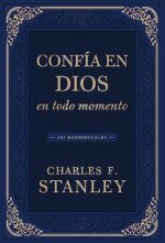 Confía En Dios En Todo Momento: Devocionales - Tapa Blanda - Charles F. Stanley