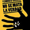 No Se Mata La Verdad - Tapa Blanda - Temóris Grecko