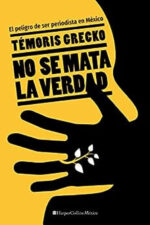 No Se Mata La Verdad - Tapa Blanda - Temóris Grecko