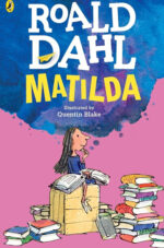 Matilda - Tapa Blanda - Roald Dahl, Quentin Blake