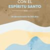 Encuentros Con El Espíritu Santo: Devocional   - Tapa Blanda - A W Tozer