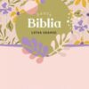 Santa Biblia NVI Manual Letra Grande -  Tapa Blanda Flores