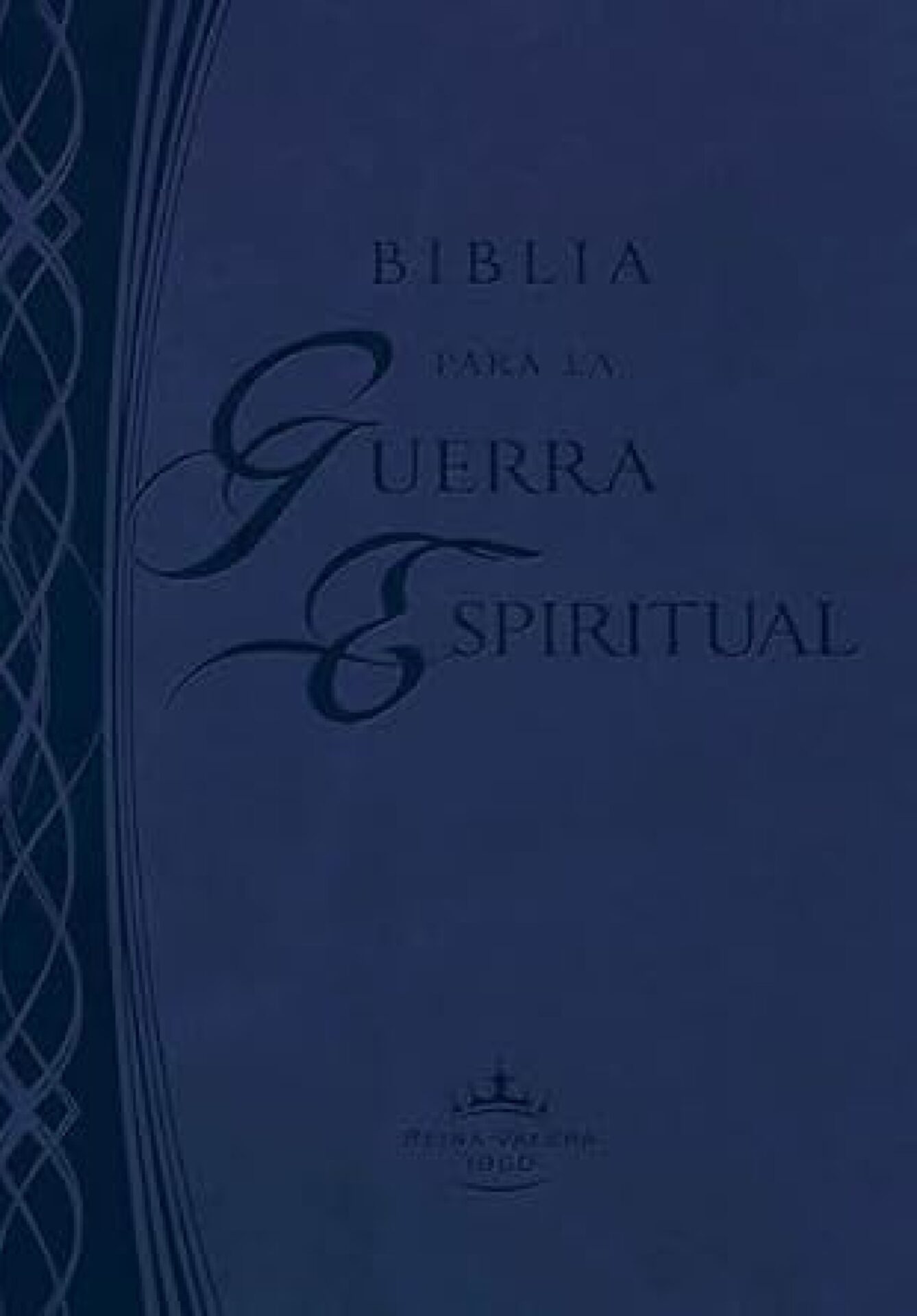 Biblia Para La Guerra Espiritual Reina Valera 1960 - Imitación Piel Azul Con Indice