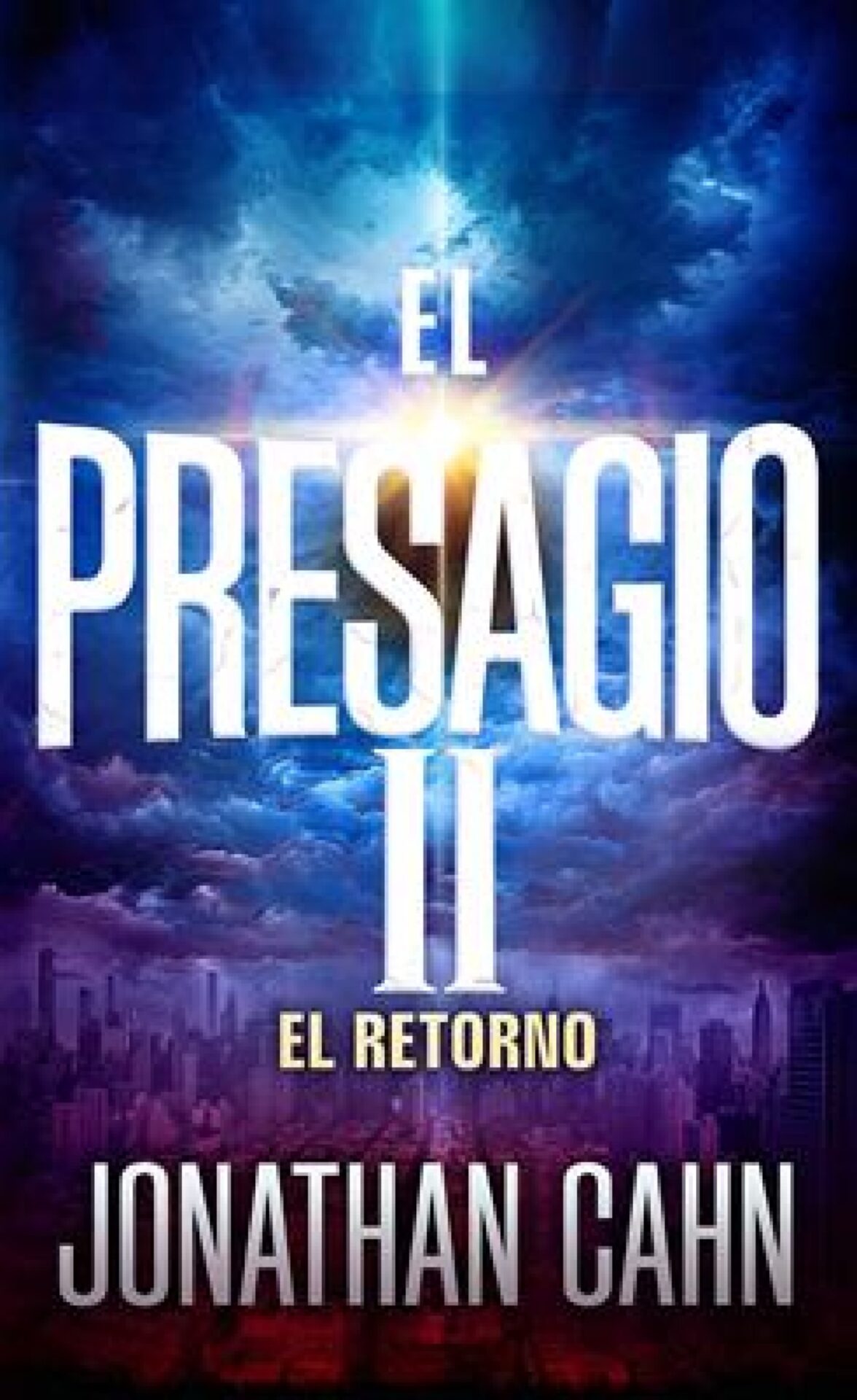 El Presagio II: El Regreso - Tapa Blanda - Jonathan Cahn