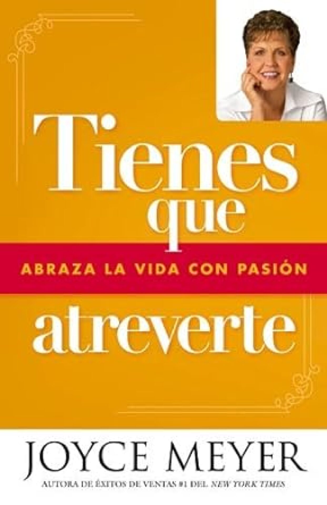 Tienes Que Atreverte - Tapa Blanda - Joyce Meyer
