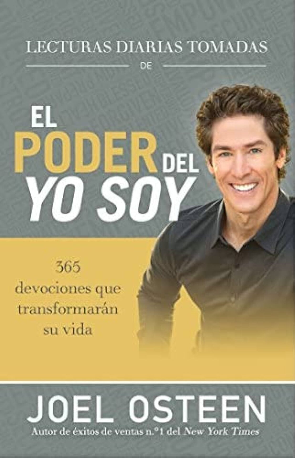 Lecturas Diarias Tomadas De El Poder Del Yo Soy - Tapa Blanda - Osteen Joel