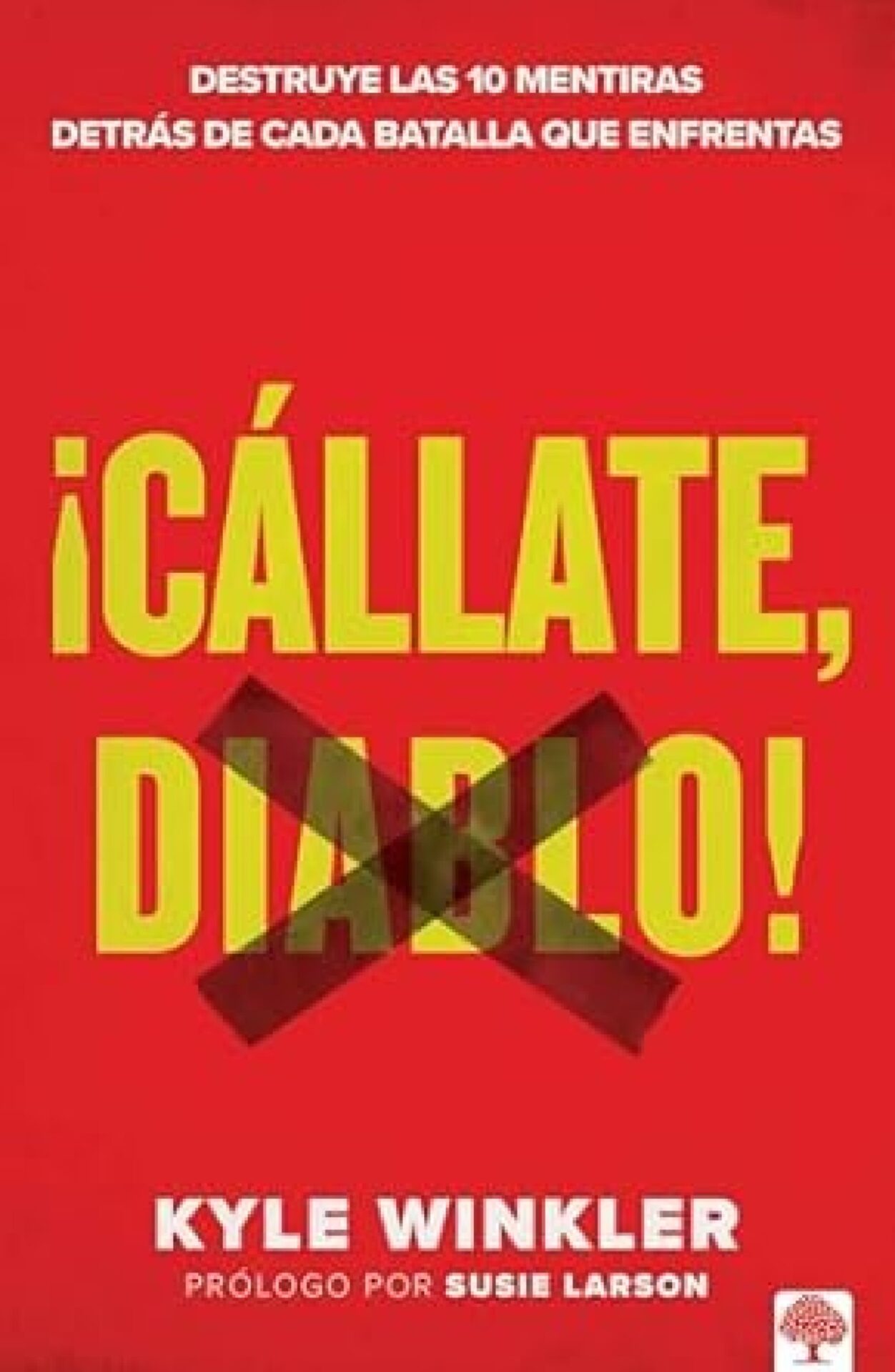 Cállate, Diablo - Tapa Blanda - Kyle Winkler