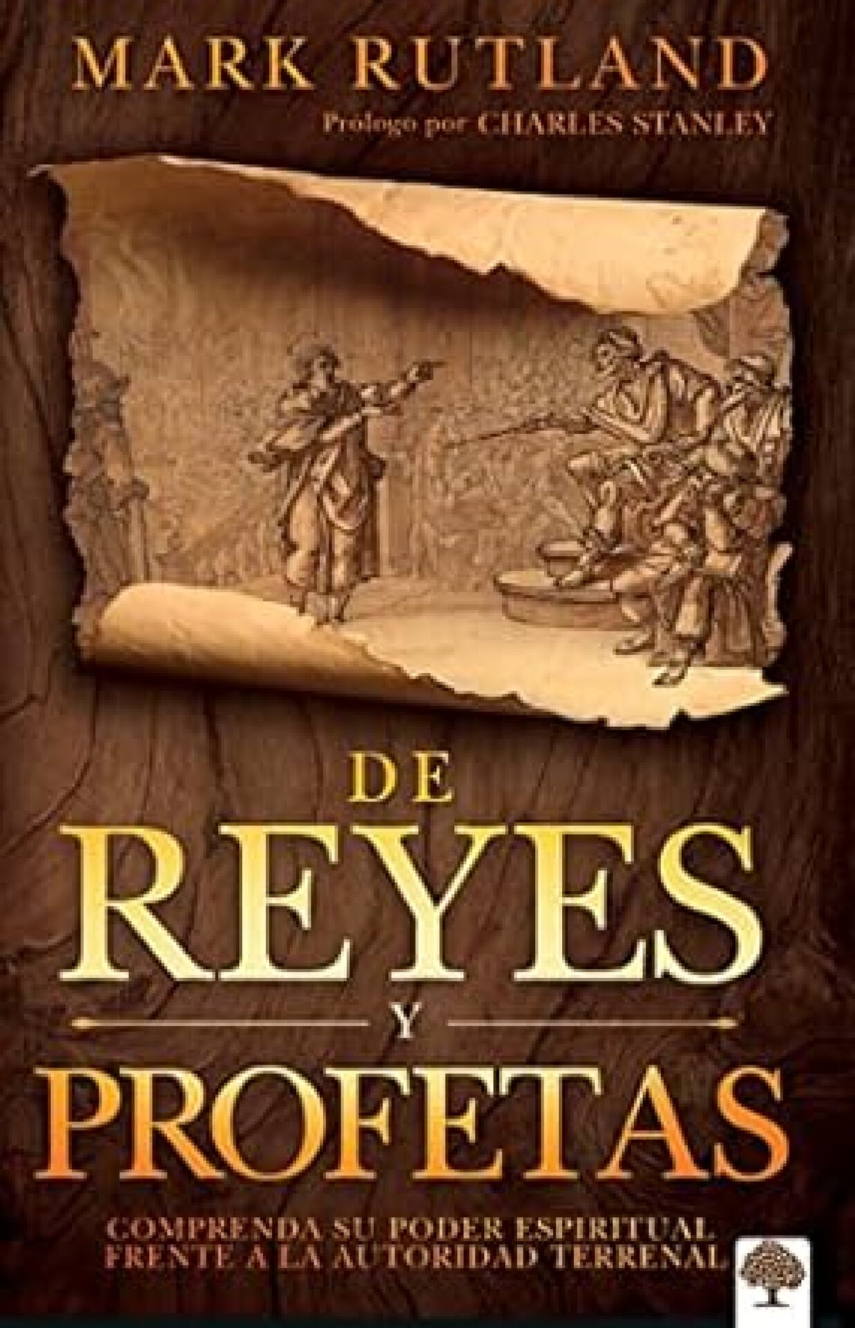 De Reyes Y Profetas - Tapa Blanda - Mark Rutland