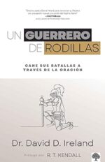 Un Guerrero De Rodillas - Tapa Blanda -  David Ireland