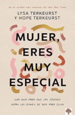 Mujer, Eres Muy Especial - Tapa Blanda - Lysa TerKeurst