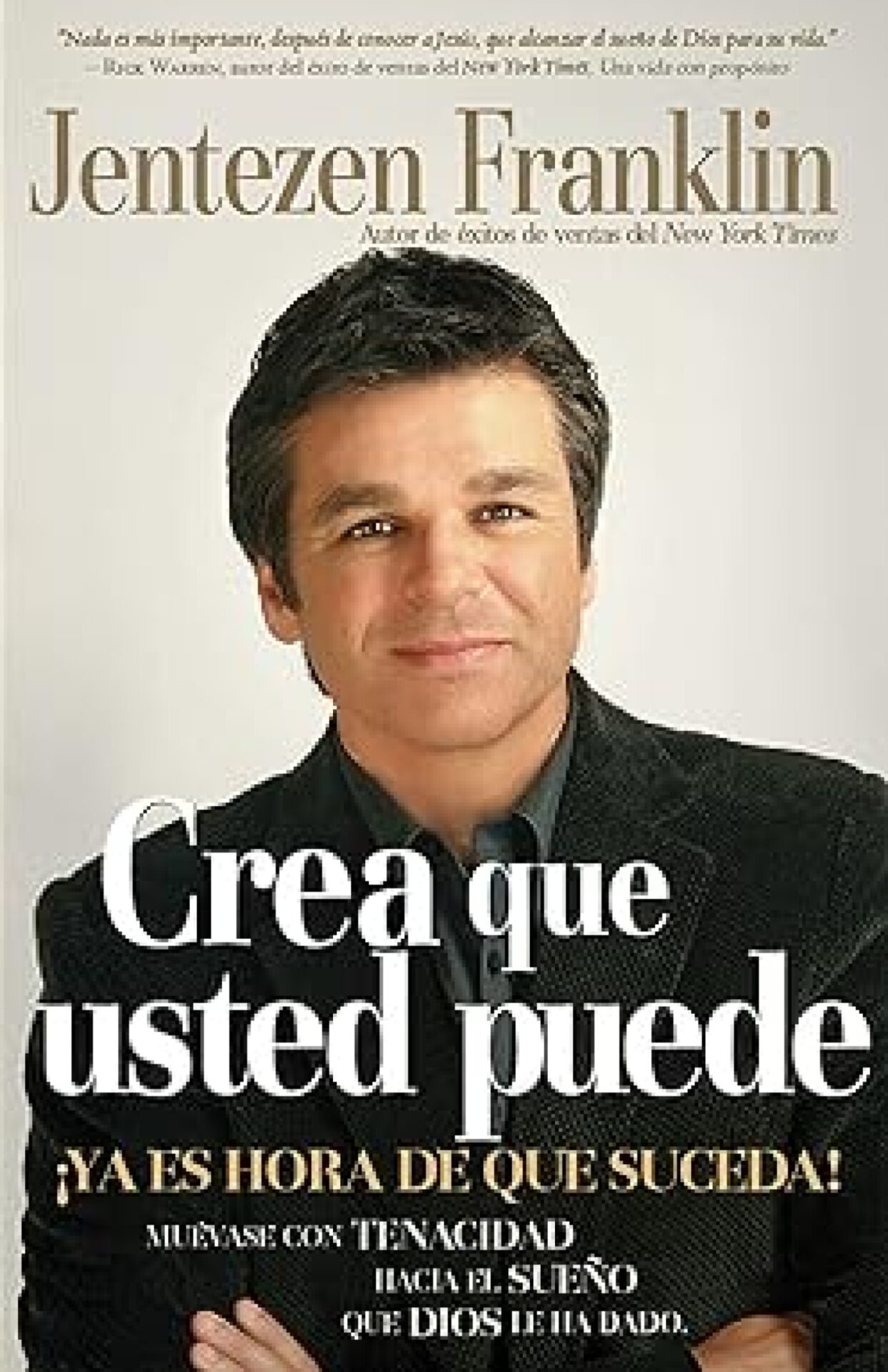 Crea Que Usted Puede - Tapa Blanda - Jentezen Franklin