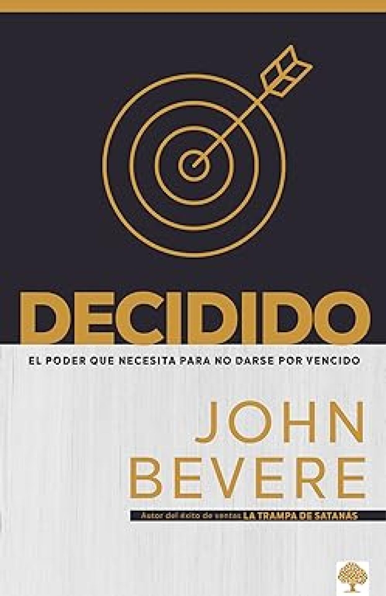 Decidido - Tapa Blanda - John Bevere
