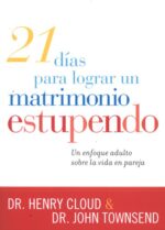 Alternative view of 21 Días Para Lograr Un Matrimonio Estupendo - Tapa Blanda - Cloud Henry