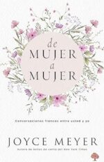 De Mujer A Mujer - Tapa Blanda - Joyce Meyer