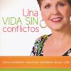 Una Vida Sin Conflictos  - Tapa Blanda - Joyce Meyer