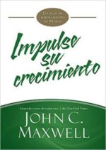 Impulse Su Crecimiento - Tapa Blanda - John C. Maxwell