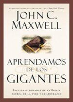 Aprendamos De Los Gigantes  - Tapa Blanda - John C. Maxwell