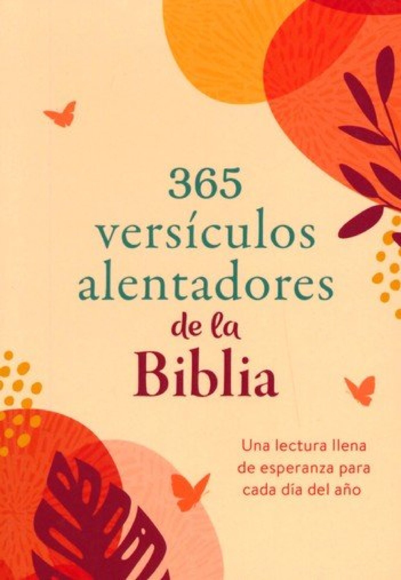 365 Versículos Alentadores De La Biblia - Tapa Blanda - Varios Autores