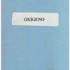 Oxígeno - Tapa Blanda - Lucas Leys - Imagen 2