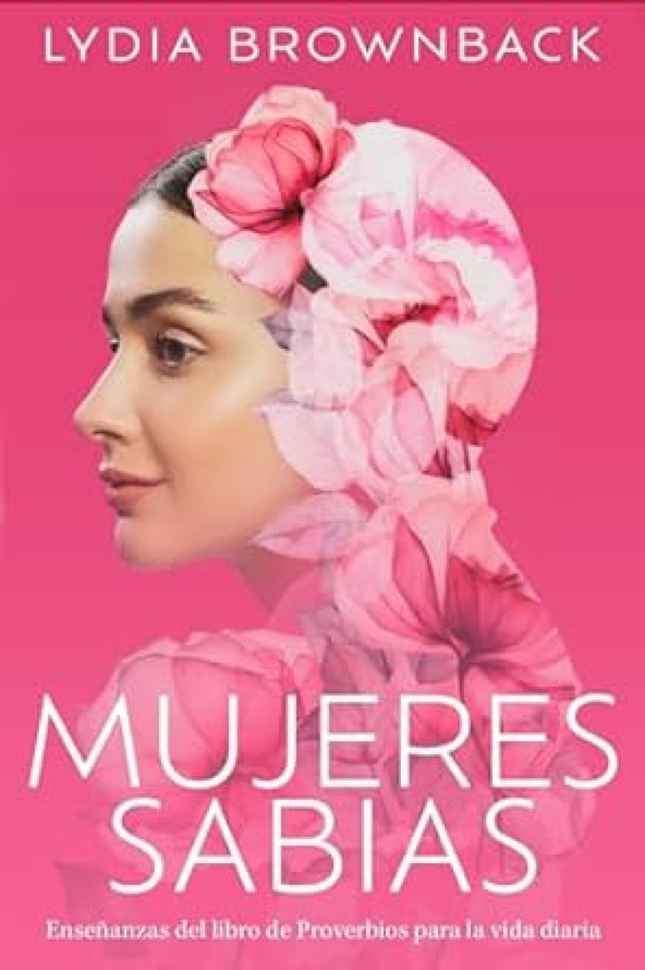 Mujeres Sabias - Tapa Blanda - Lydia Brownback
