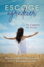 Escoge Agradecer - Tapa Blanda - Nancy DeMoss Wolgemuth