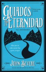 Alternative view of Guiados Por La Eternidad  - Tapa Blanda - John Bevere