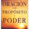 Oración Con Propósito Y Poder: Un devocional de 90 días - Tapa Blanda - Myles Munroe - Imagen 2