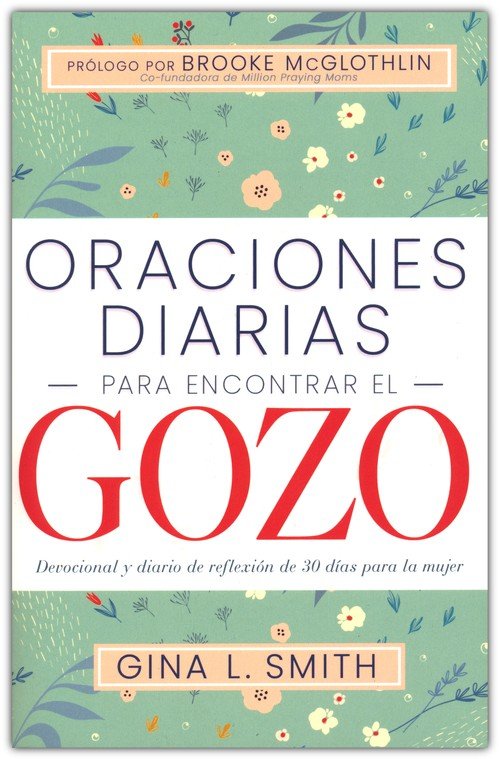 Oraciones Diarias Para Encontrar El Gozo - Tapa Blanda - Gina L Smith - Imagen 2