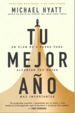 Tu Mejor Año - Tapa Blanda - Michael Hyatt