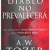 El Diablo No Prevalecerá - Tapa Blanda - A. W. Tozer - Imagen 2