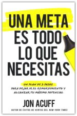 Alternative view of Una Meta Es Todo Lo Que Necesitas - Tapa Blanda - Jon Acuff